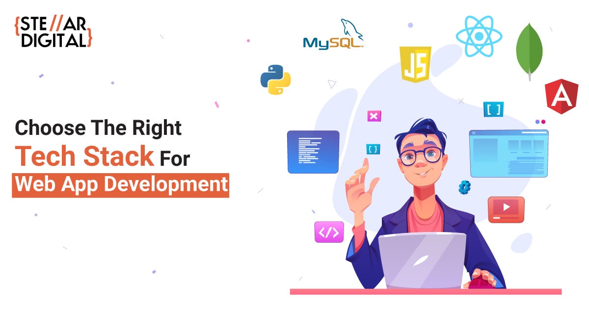 Selecting the Appropriate Technology Stack for Web App Creation